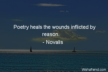 poetry-Poetry heals the wounds inflicted