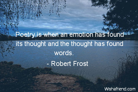 poetry-Poetry is when an emotion