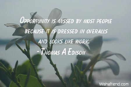 positive-Opportunity is missed by most