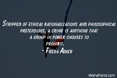 power-Stripped of ethical rationalizations and