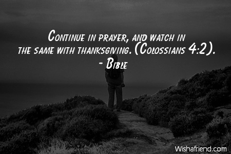 prayer-Continue in prayer, and watch