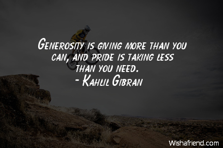 pride-Generosity is giving more than