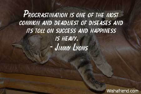 procrastination-Procrastination is one of the