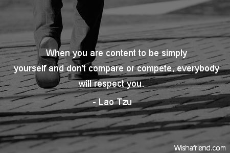 respect-When you are content to