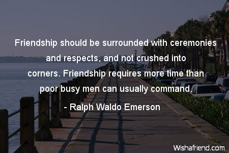 respect-Friendship should be surrounded with