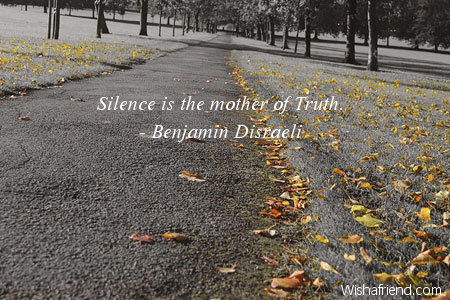 silence-Silence is the mother of