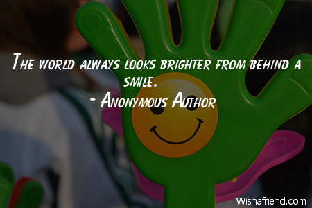 smiles-The world always looks brighter