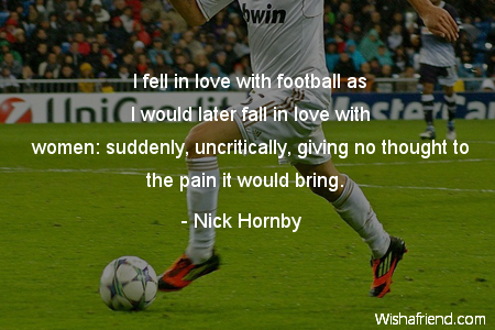 soccer-I fell in love with