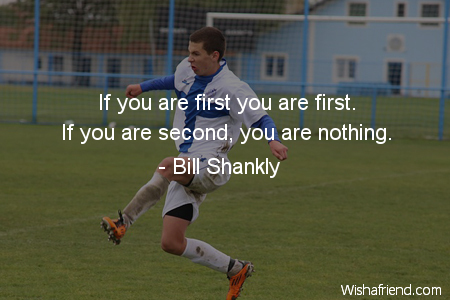 soccer-If you are first you