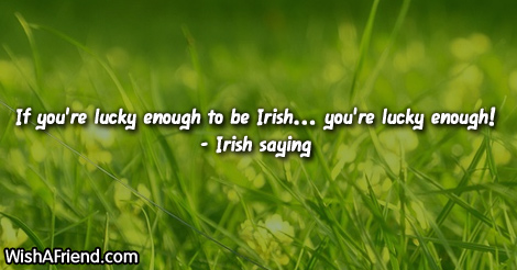 stpatricksday-If you're lucky enough to