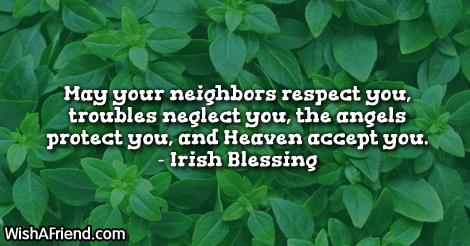 stpatricksday-May your neighbors respect you,