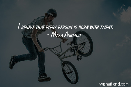 talent-I believe that every person