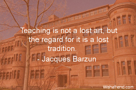 teachers-Teaching is not a lost