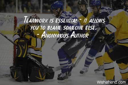 teamwork-Teamwork is essential - it