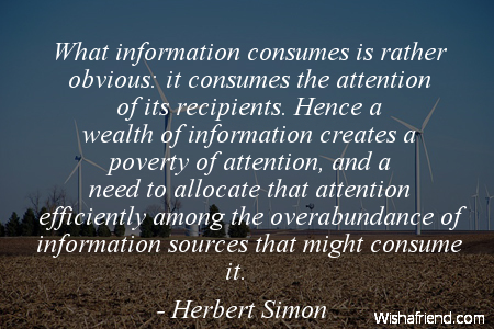 technology-What information consumes is rather