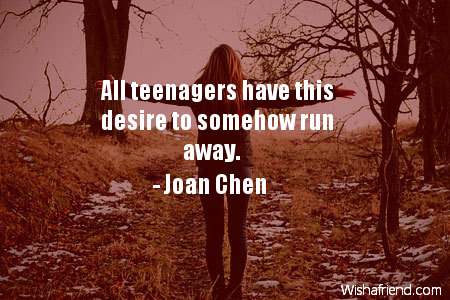 teens-All teenagers have this desire