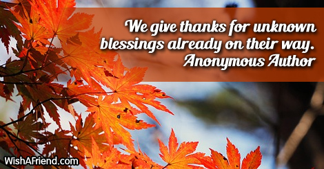 thanksgiving-We give thanks for unknown