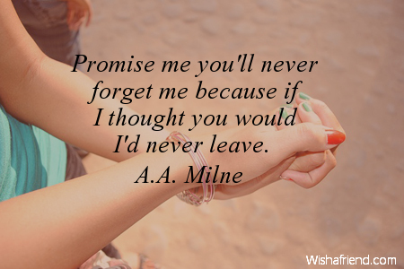 thinkingofyou-Promise me you'll never forget
