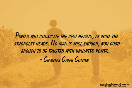 trust-Power will intoxicate the best