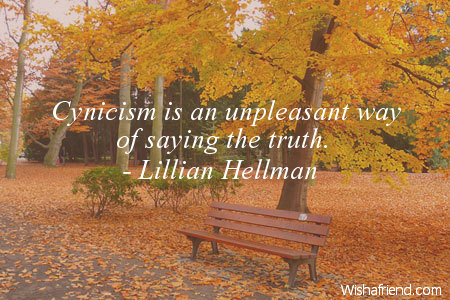 truth-Cynicism is an unpleasant way