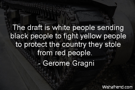 war-The draft is white people