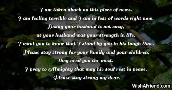 I am taken aback on this, Sympathy Message For Loss Of Husband