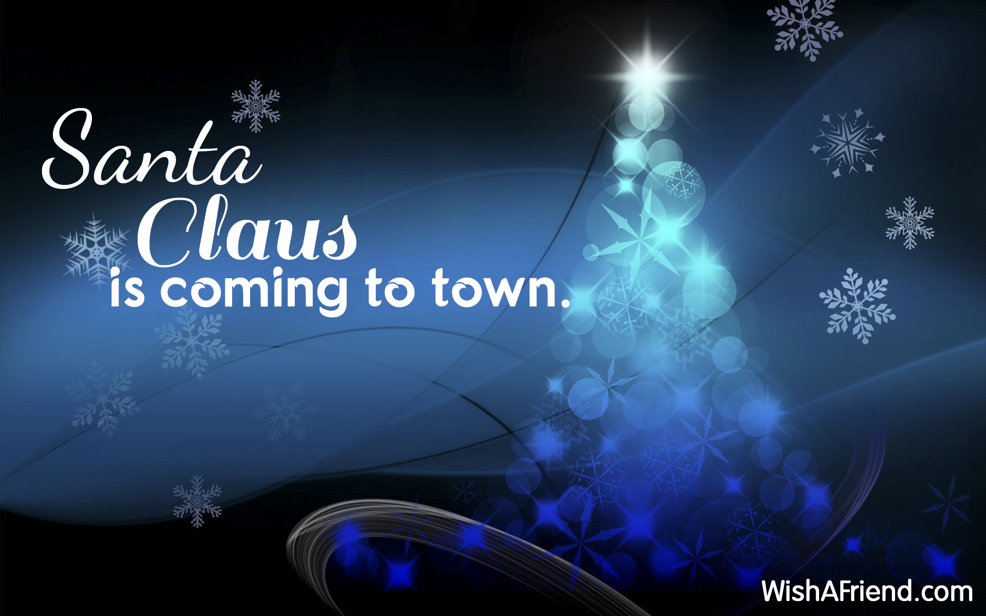 Santa Clous is coming to